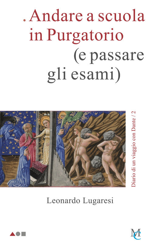 Cover of Andare a scuola in Purgatorio (e passare gli esami). Diario di un viaggio con Dante