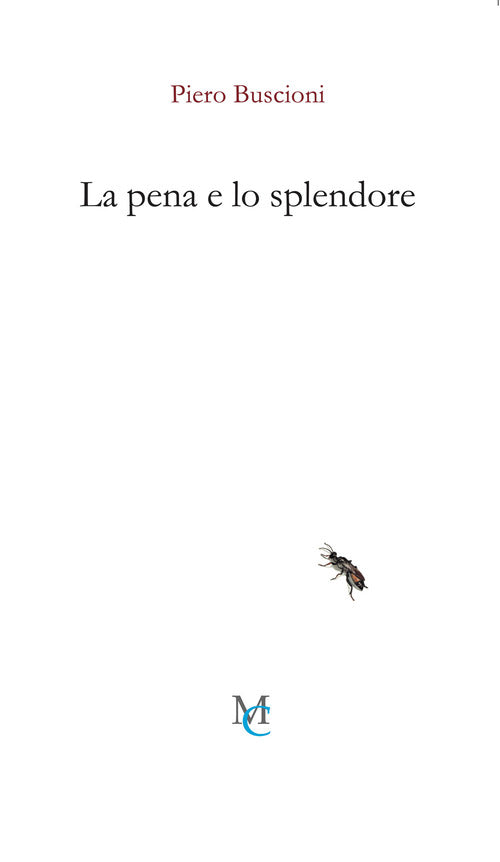 La pena e lo splendore