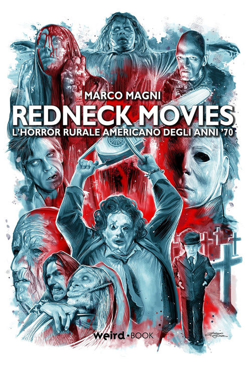 Cover of Redneck movies. L’horror rurale americano degli anni ’70