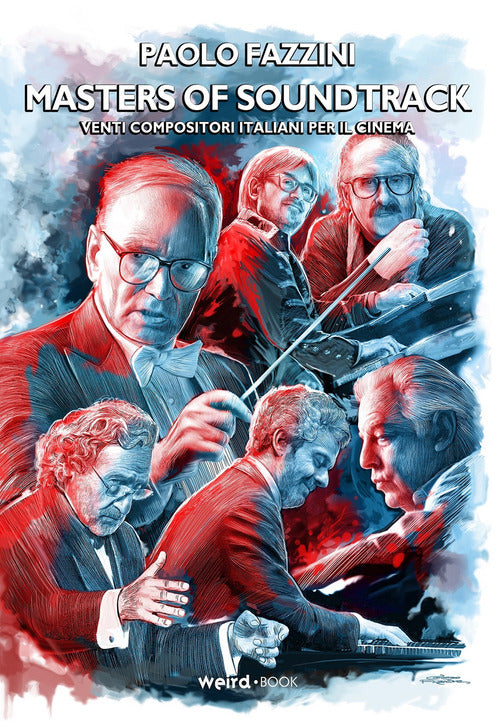 Cover of Masters of soundtrack. Venti compositori italiani per il cinema