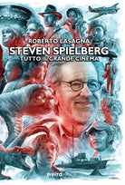 Cover of Steven Spielberg. Tutto il grande cinema