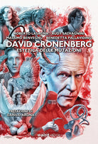 Cover of David Cronenberg. Estetica delle mutazioni