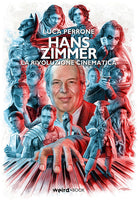 Cover of Hans Zimmer. La rivoluzione cinematica