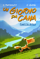 Cover of giorno da cana. Fumetto-gioco