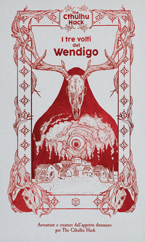 Cover of tre volti del wendigo. The Cthulhu Hack. Modulo avventura per The Cthulhu Hack
