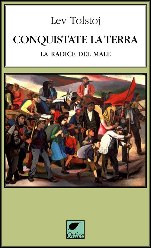 Cover of Conquistate la terra. La radice del male