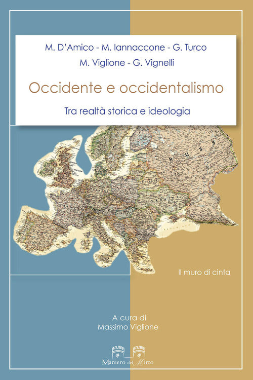 Cover of Occidente e occidentalismo. Tra realtà storica e ideologia