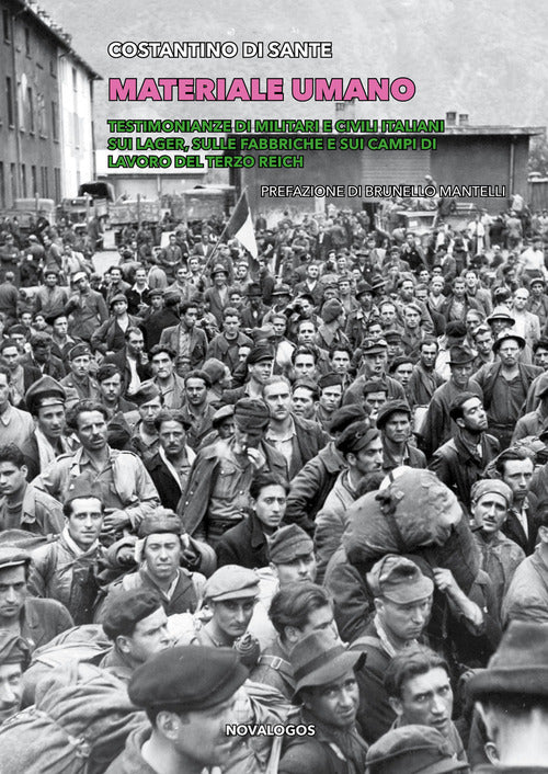 Cover of Materiale umano. Testimonianze di militari e civili italiani sui lager, sulle fabbriche e sui campi di lavoro del Terzo Reich