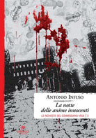 Cover of notte delle anime innocenti. Le inchieste del commissario Vega