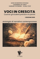 Voci in crescita. Quando gli studenti prendono la parola