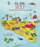 Cover of My mini Sicily. Discovering the land of myths, ancient temples and volcanoes