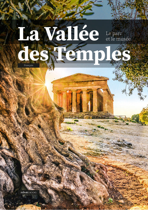 La Valle des Temples. Le parc et le muse