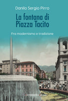 Cover of fontana di Piazza Tacito. Fra modernismo e tradizione