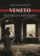 Cover of Veneto. Esoterico e misterioso