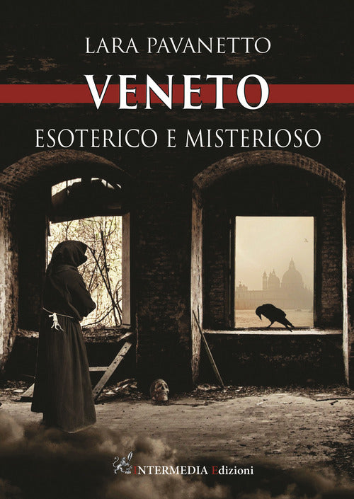 Cover of Veneto. Esoterico e misterioso