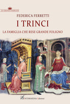 Cover of Trinci. La famiglia che rese grande Foligno