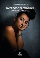 Cover of Overdose di emozioni. Diario di chi lascia