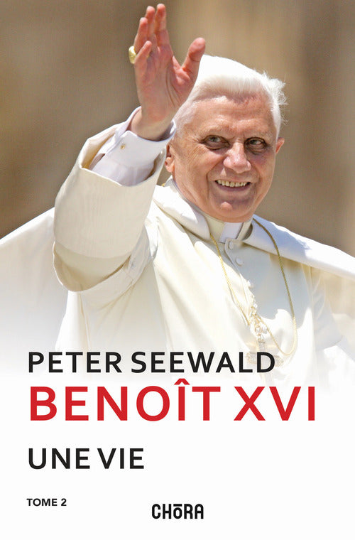 Cover of Benoît XVI. Une vie