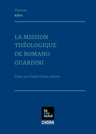 La mission theologique de Romano Guardini