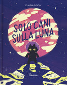 Cover of Solo cani sulla Luna