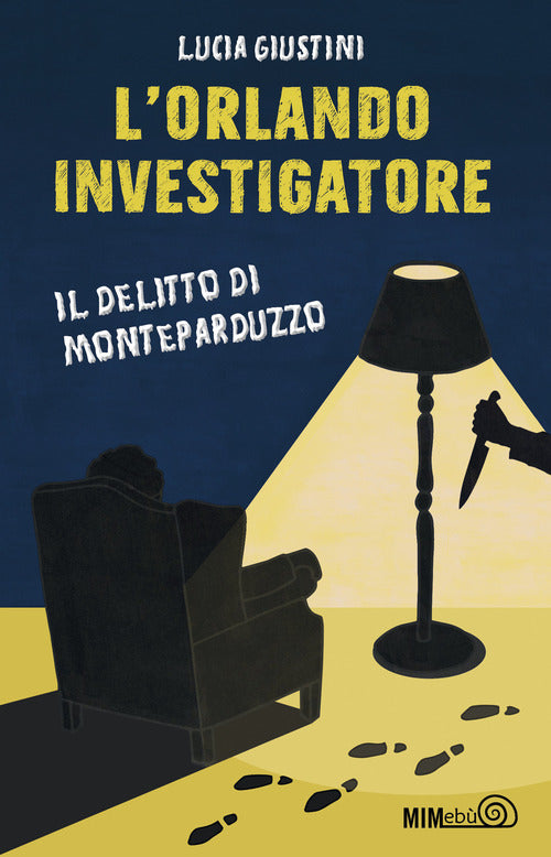 Cover of Orlando investigatore. Il delitto di Monteparduzzo