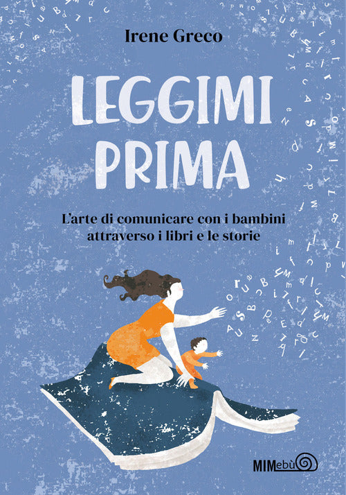Cover of Leggimi prima. L'arte di comunicare con i bambini attraverso i libri e le storie