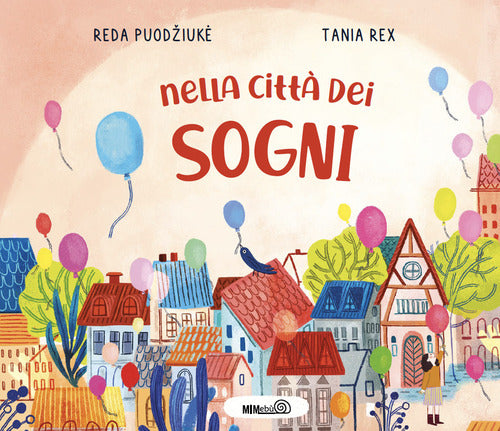 Nella citt dei sogni
