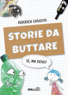 Storie da buttare. S, ma dove?