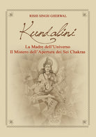 Cover of Kundalini madre dell’universo. Il mistero dell’apertura dei sei Chakras