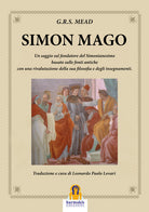 Cover of Simon Mago. Un saggio sul fondatore del simonianesimo