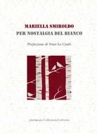 Cover of Per nostalgia del bianco