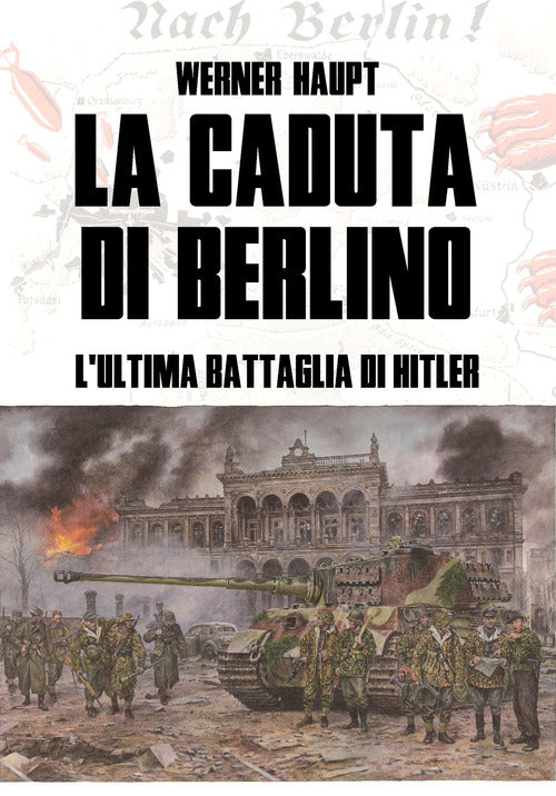 Cover of caduta di Berlino. L'ultima battaglia di Hitler
