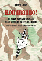 Cover of Kommando! Le Forze Speciali tedesche nella Seconda guerra mondiale