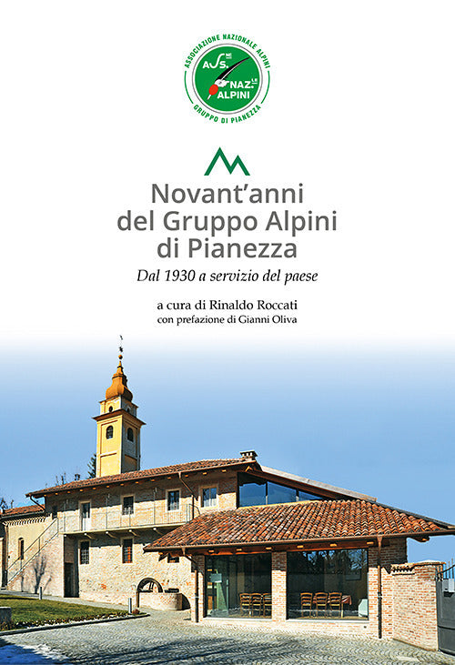 Cover of Novant'anni del Gruppo Alpini di Pianezza. Dal 1930 al servizio del paese