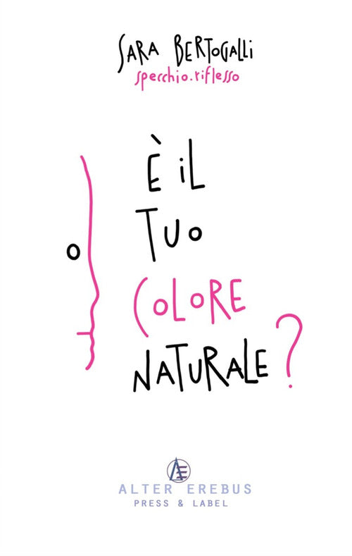 Cover of È il tuo colore naturale?