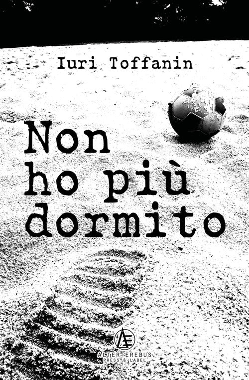 Non ho pi dormito
