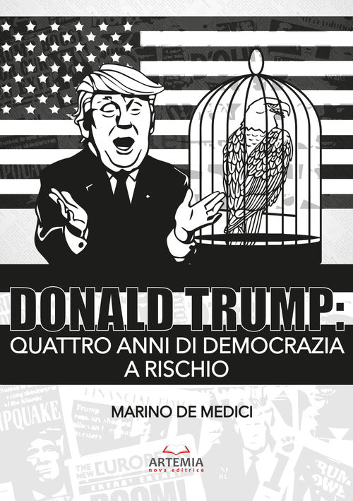 Cover of Donald Trump. Quattro anni di democrazia a rischio