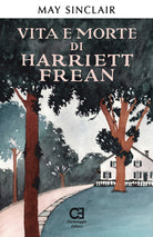 Cover of Vita e morte di Harriett Frean