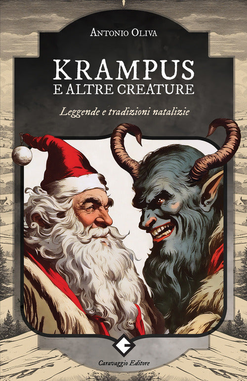 Cover of Krampus e altre creature. Leggende e tradizioni natalizie