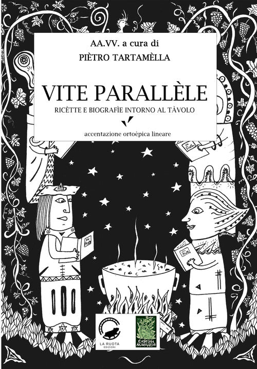 Cover of Vite parallele. Ricette e biografie intorno al tavolo. Accentazione ortoèpica lineare