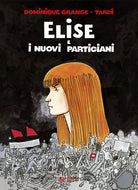 Cover of Elise e i nuovi partigiani