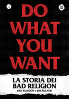 Cover of Do what you want. La storia dei Bad Religion