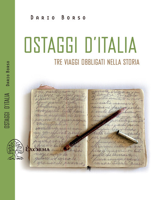 Cover of Ostaggi d'Italia. Tre viaggi obbligati nella storia