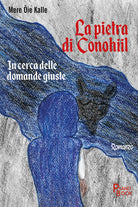 Cover of pietra di Conohiil. In cerca delle domande giuste