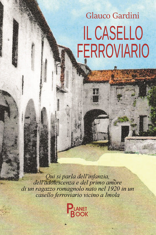 Cover of Il casello ferroviario