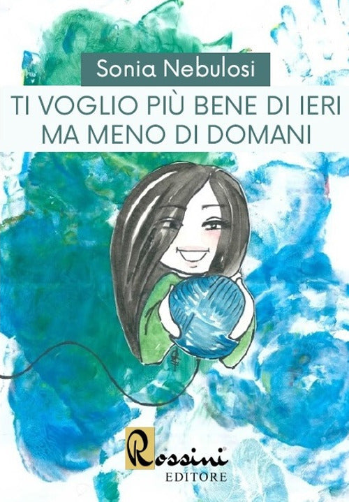 Cover of Ti voglio più bene di ieri ma meno di domani