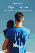 Cover of Papà in arrivo. Diario semiserio di un marito in gravidanza