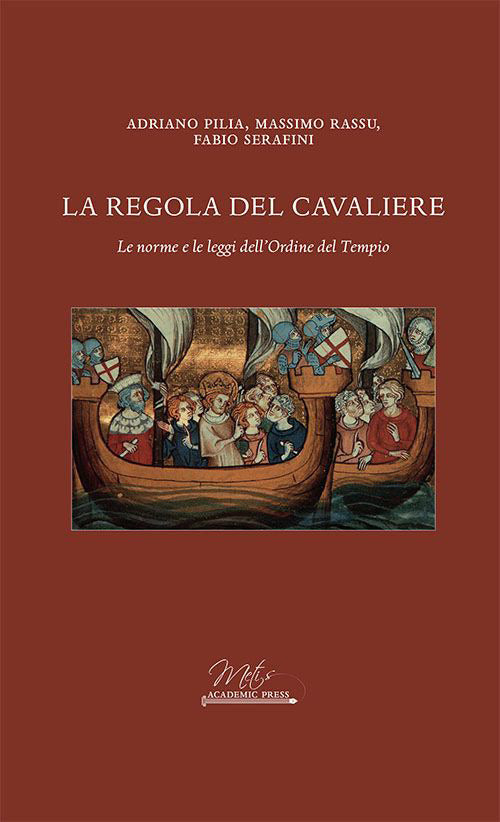 Cover of regola del cavaliere. Le norme e le leggi dell'Ordine del Tempio