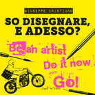 Cover of So disegnare, e adesso?