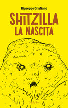 Cover of Shitzilla. La nascita
